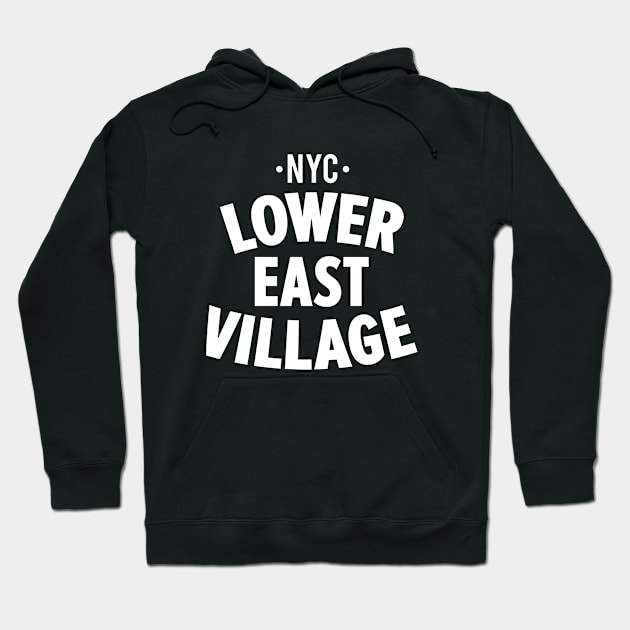 Lower East Village NYC Shirt - Manhattan - Urban Chic for Trendy Style Hoodie by Boogosh